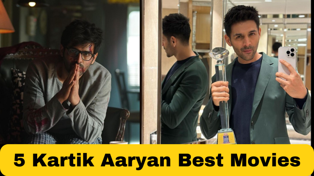5 Kartik Aaryan Best Movies