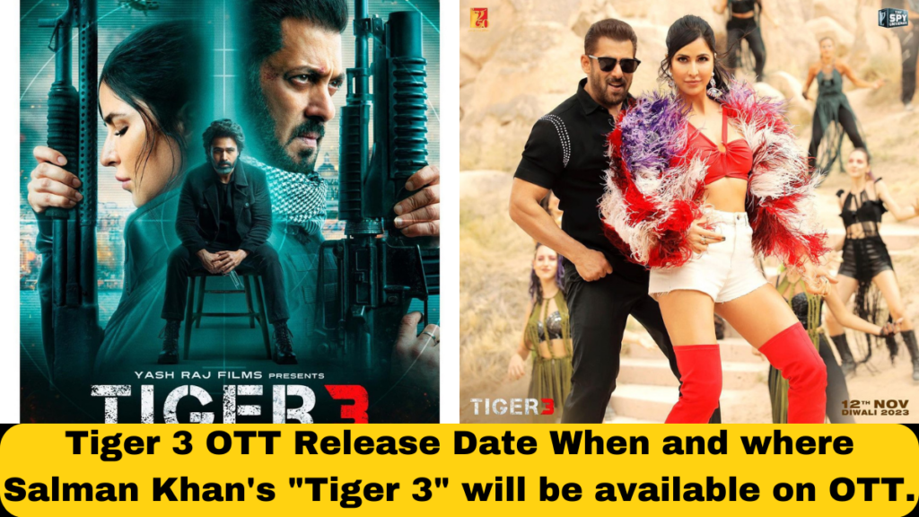 Tiger 3 OTT Release Date