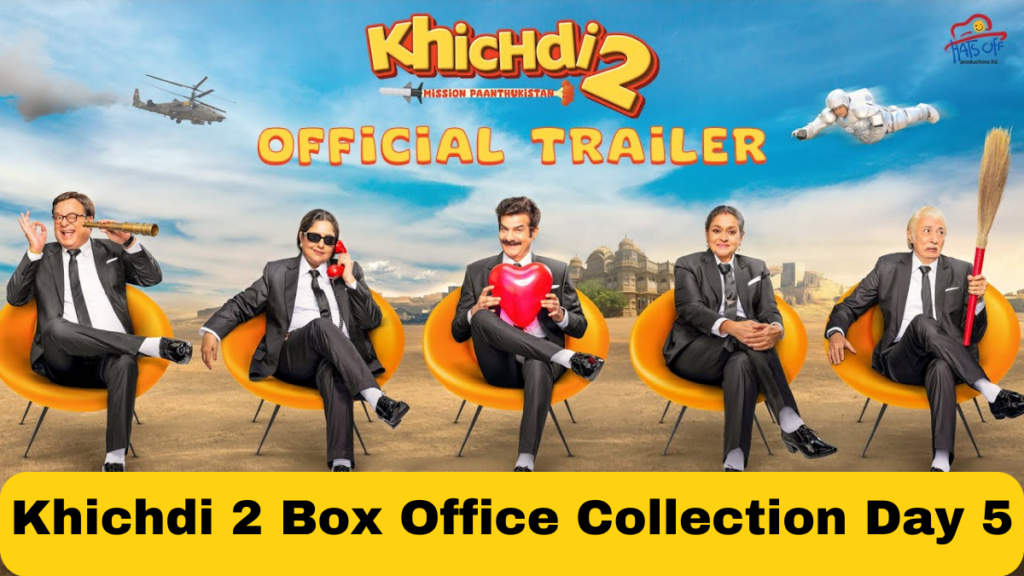 Khichdi 2 Box Office Collection