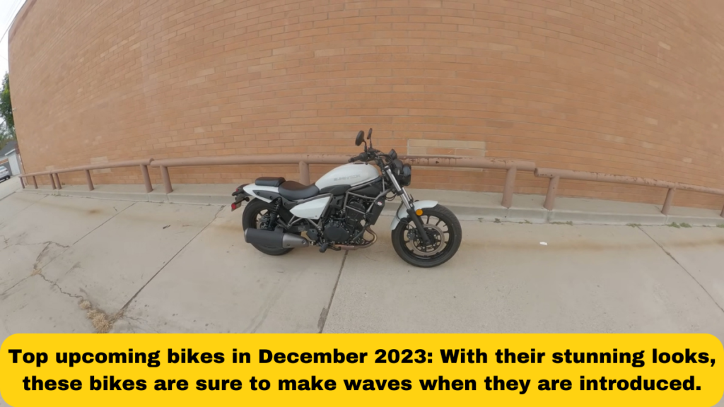 Top upcoming bikes in December 2023