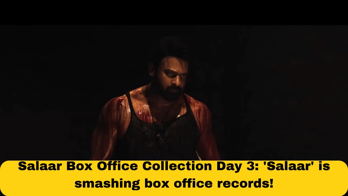 Salaar Box Office Collection